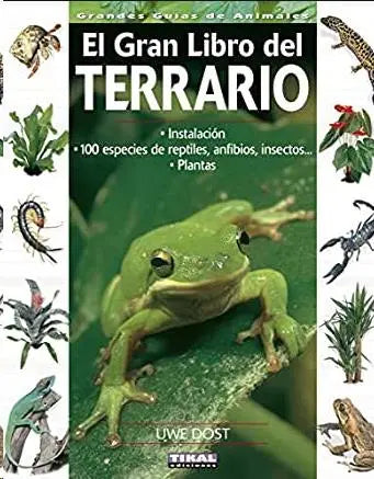 LIBRO TIKAL ANFIBIOS Y REPTILES TERRARIO